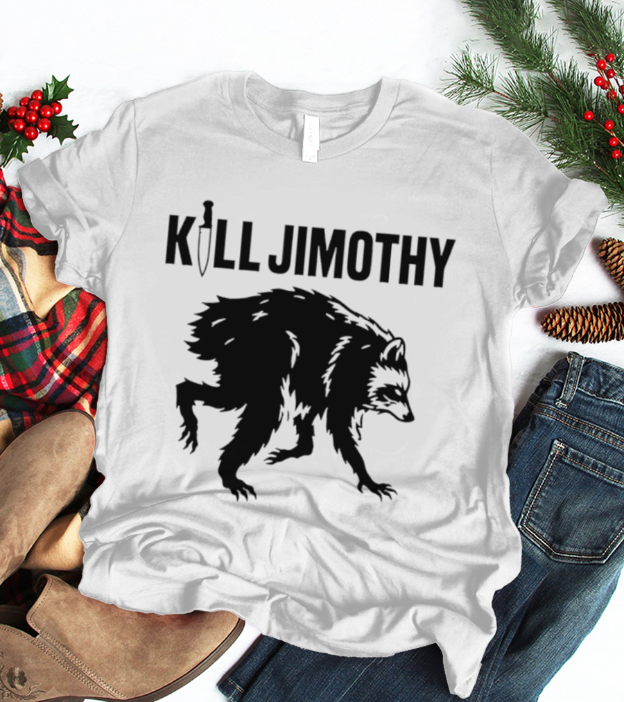 Kill Jimothy Raccoon Meme Knife T-Shirt