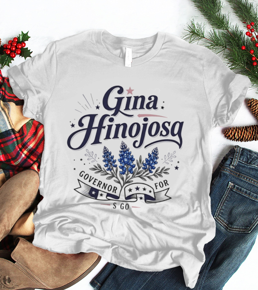 Gina Hinojosa Governor For S Go Bluebonnet Stars T-Shirt