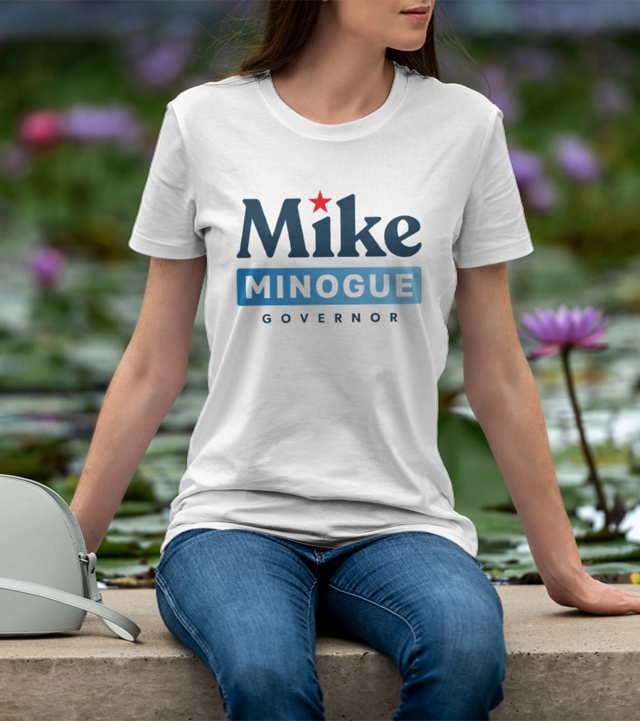 Mike Minogue Governor 2026 Campaign Red Star Political Election T-Shirt