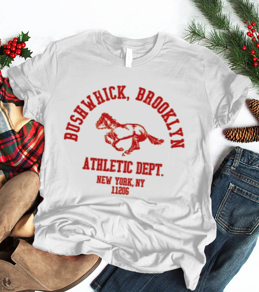 Bushwick Brooklyn Athletic Dept New York NYC 1866 T-Shirt