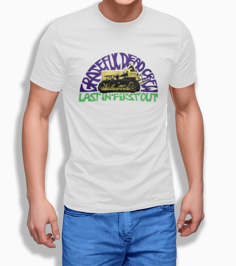 Grateful Dead Crew Last In First Out Tractor 1995 T-Shirt