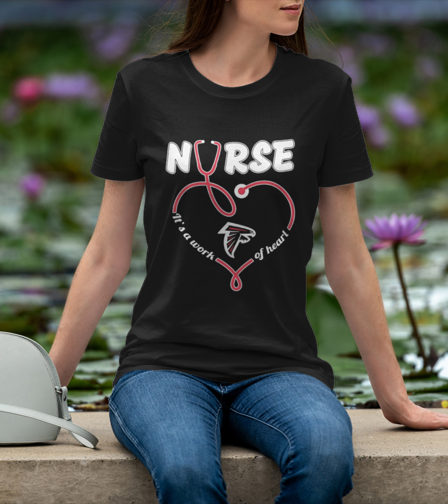 Nurse It's A Work Of Heart Atlanta Falcons 2026 T-Shirt