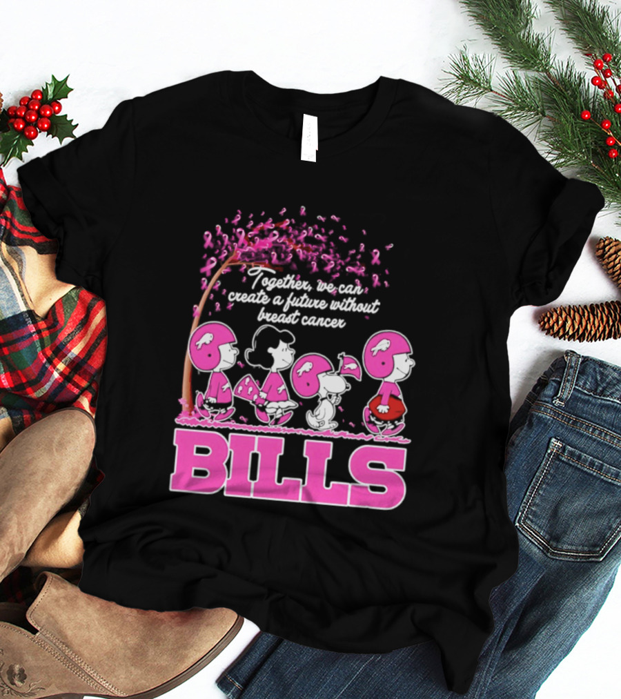 Peanuts Buffalo Bills Together We Can Create A Future Without Breast Cancer T-Shirt