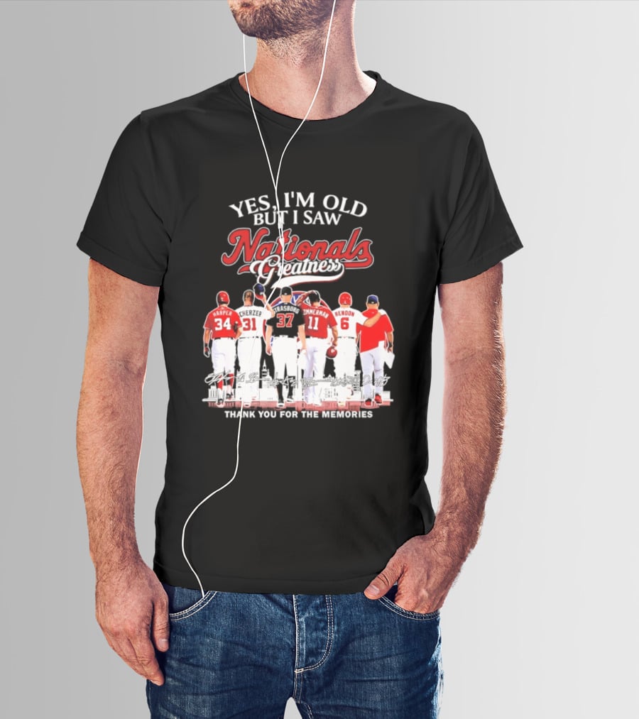 Yes I'm Old But I Saw Nationals Greatness Thank You For The Memories Harper Zimmerman Rendon T-Shirt
