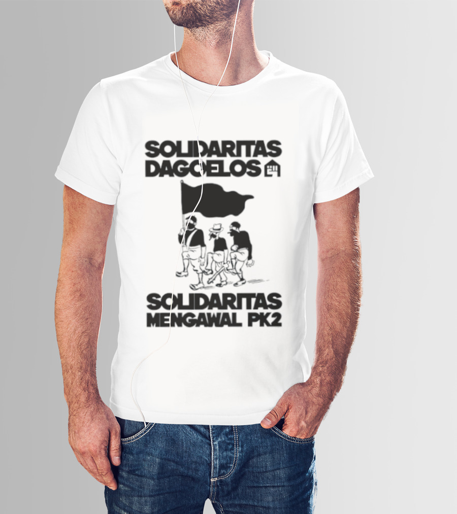 Solidaritas Dagoelos Mengawal PK2 United Activism Movement T-Shirt