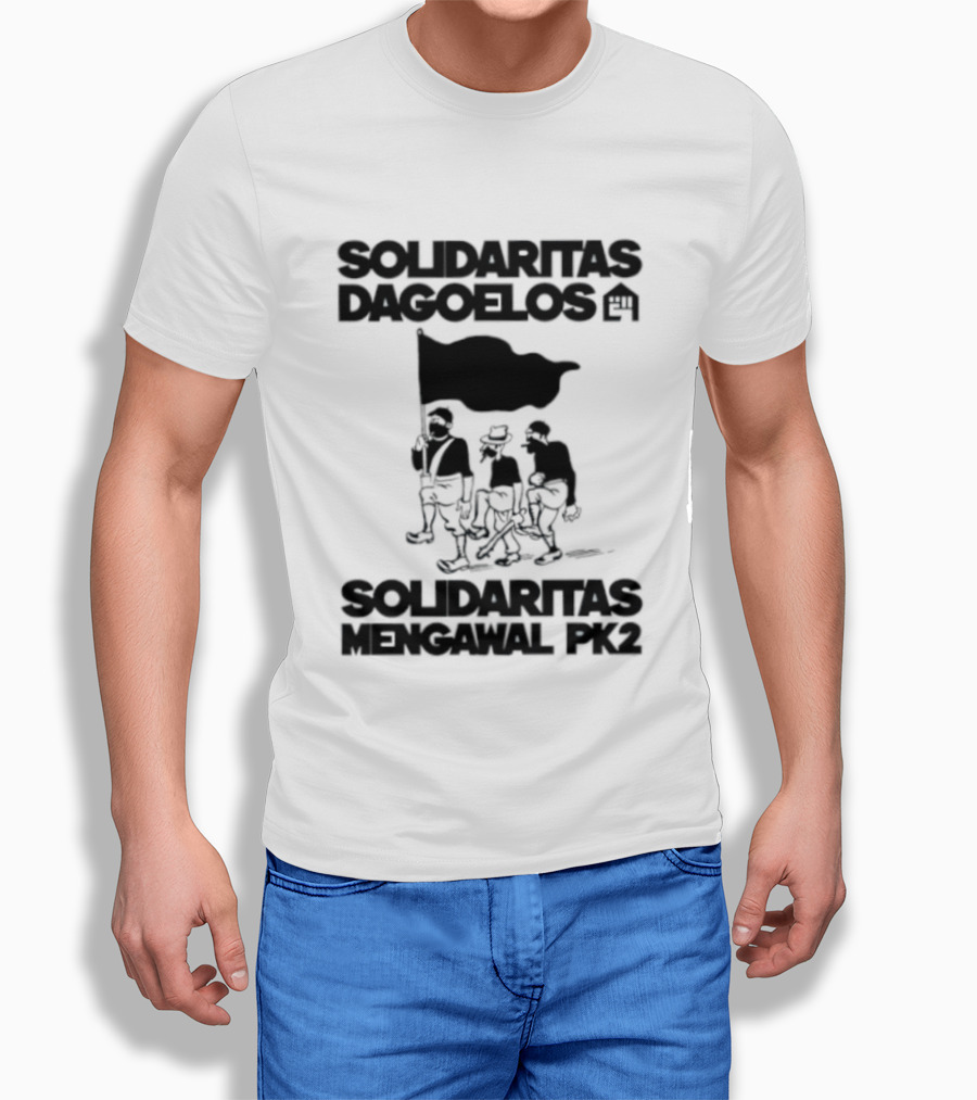 Solidaritas Dagoelos Mengawal PK2 United Activism Movement T-Shirt