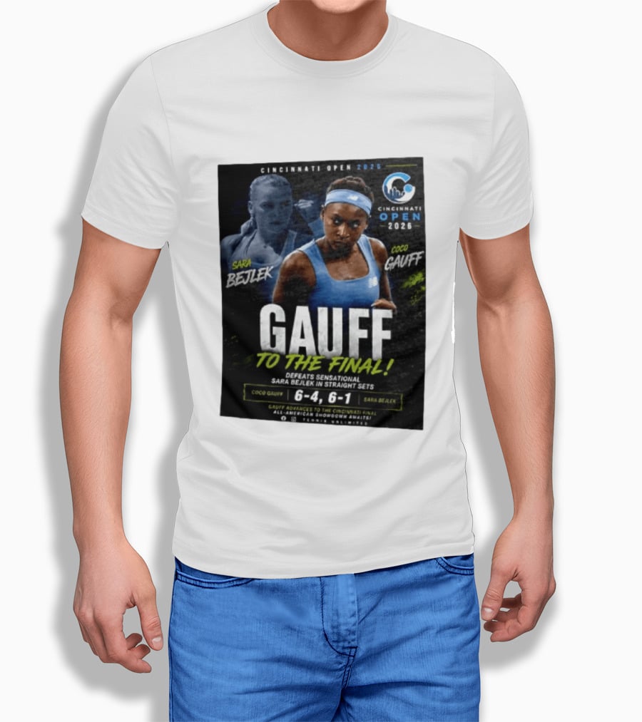 Coco Gauff Advances To Cincinnati Open 2026 Final Defeating Sara Bejlek 6 4 6 1 T-Shirt