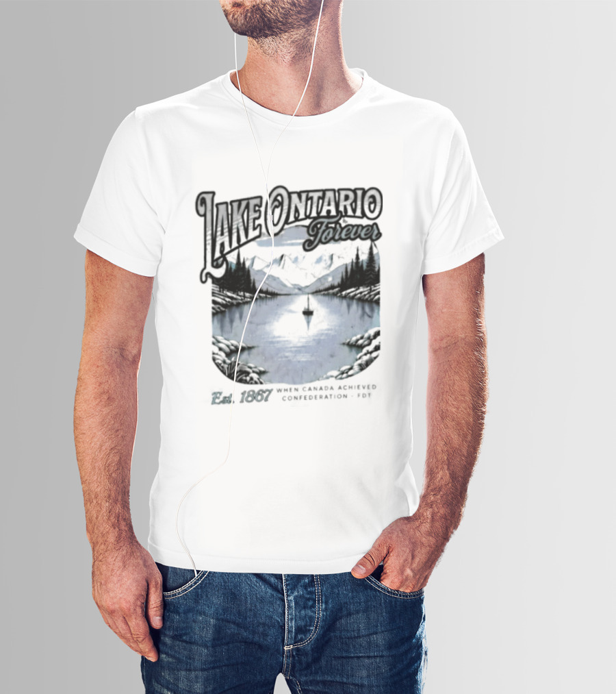 Lake Ontario Forever Great Lakes Canada Nature Exploration Where Wonder Awaits Conservation Est 1867 T-Shirt