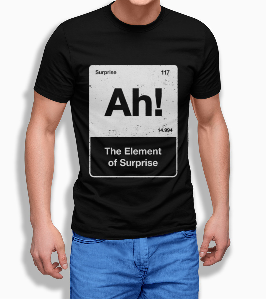 Ah Element Of Surprise Project Hail Mary Ryland Grace T-Shirt