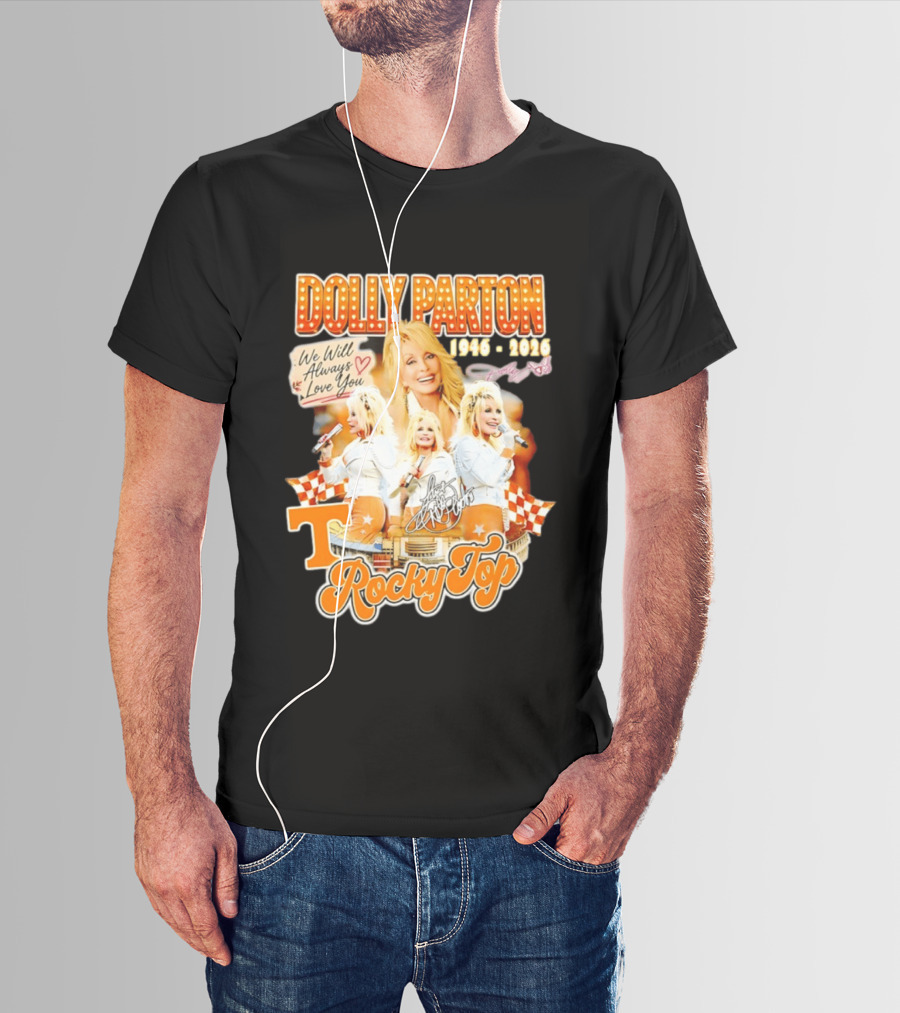 Dolly Parton 1946 2026 We Will Always Love You Tennessee Volunteers Rocky Top T-Shirt