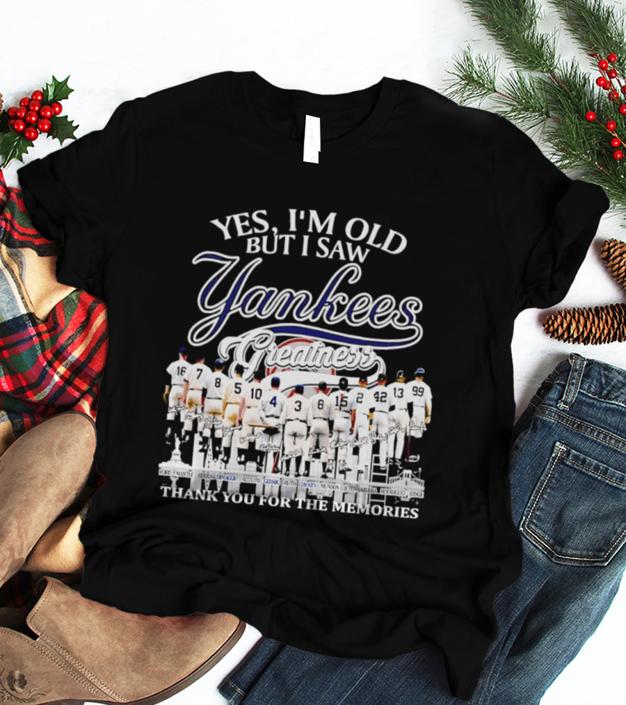 Yes I'm Old But I Saw Yankees Thank You For The Memories Signatures T-Shirt