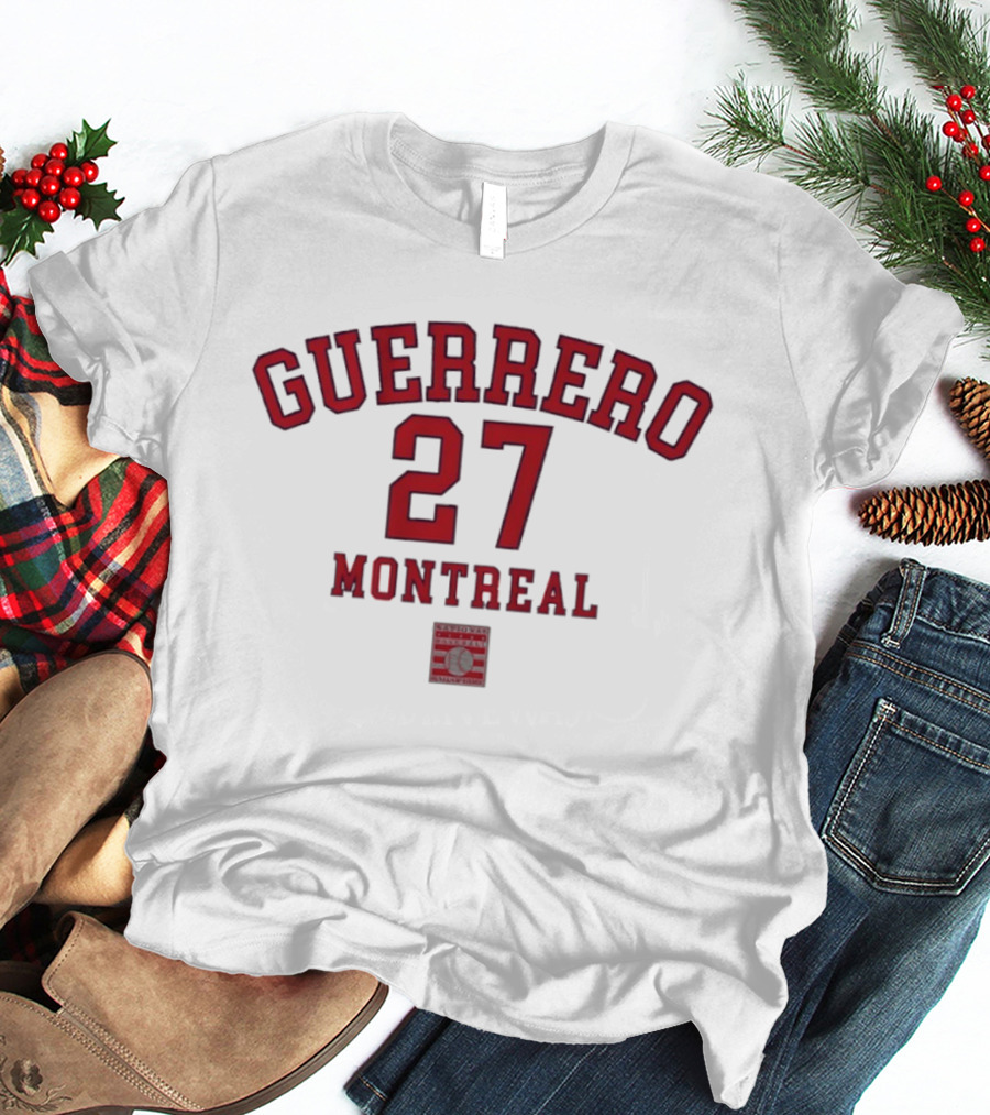 Guerrero 27 Montreal Baseball Hall Of Fame Recognition T-Shirt
