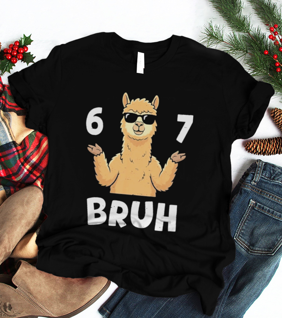 6 7 Bruh Llama Sunglasses Shrug T-Shirt