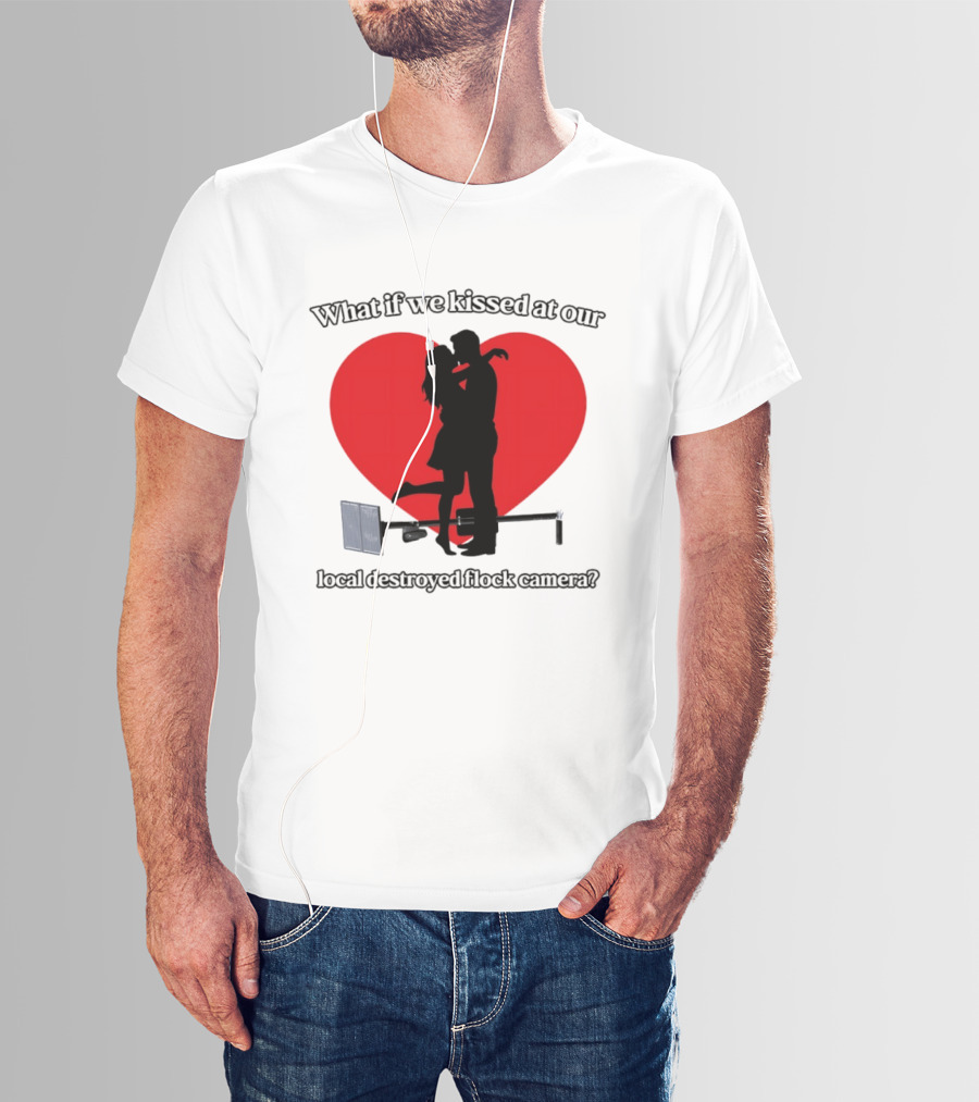 What If We Kissed At Our Local Destroyed Flock Camera Romantic Heart T-Shirt