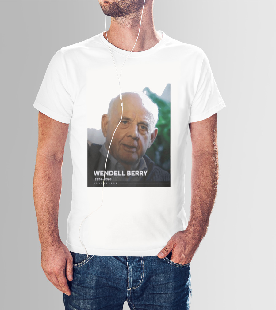 Wendell Berry 1934 2026 Commemorative T-Shirt