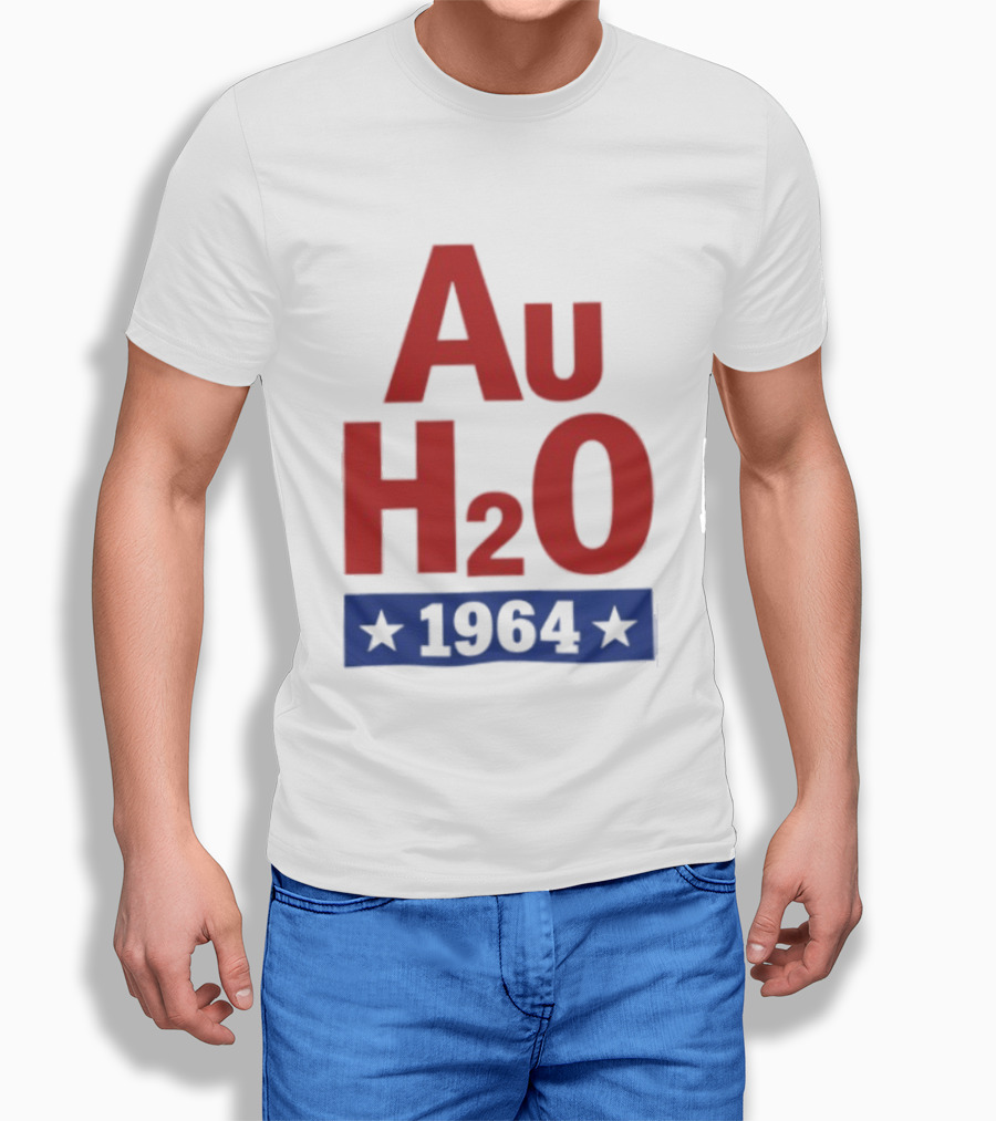 Au H2O 1964 Barry Goldwater Chemistry Political Campaign T-Shirt