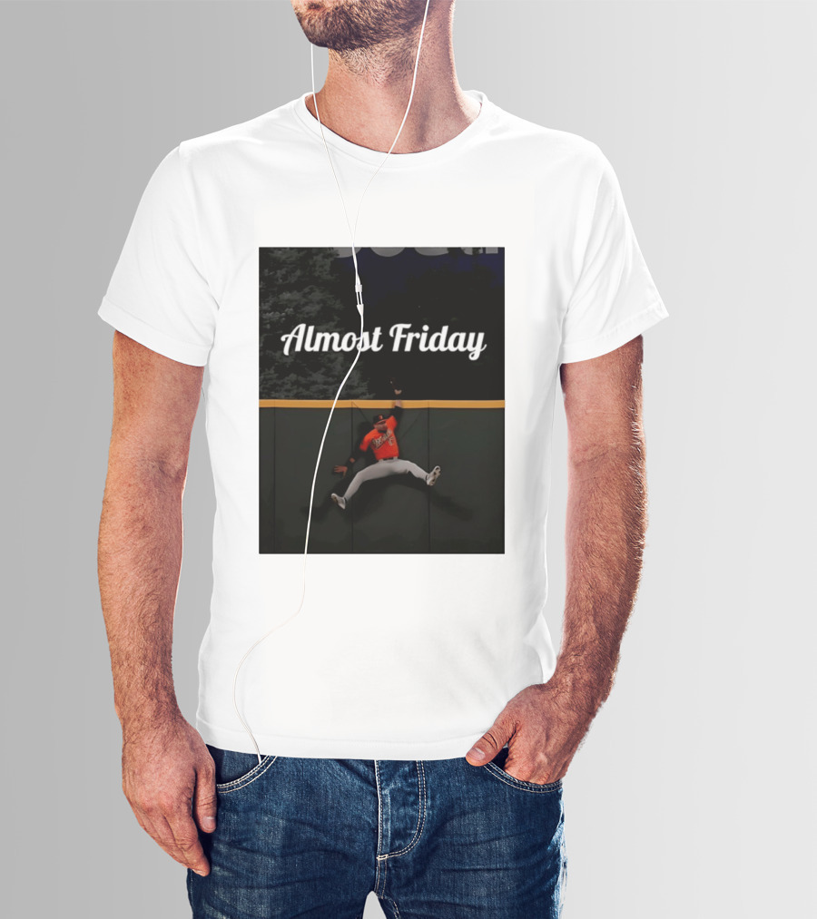 Almost Friday Colton Cowser Catch Walk Off Home Run T-Shirt