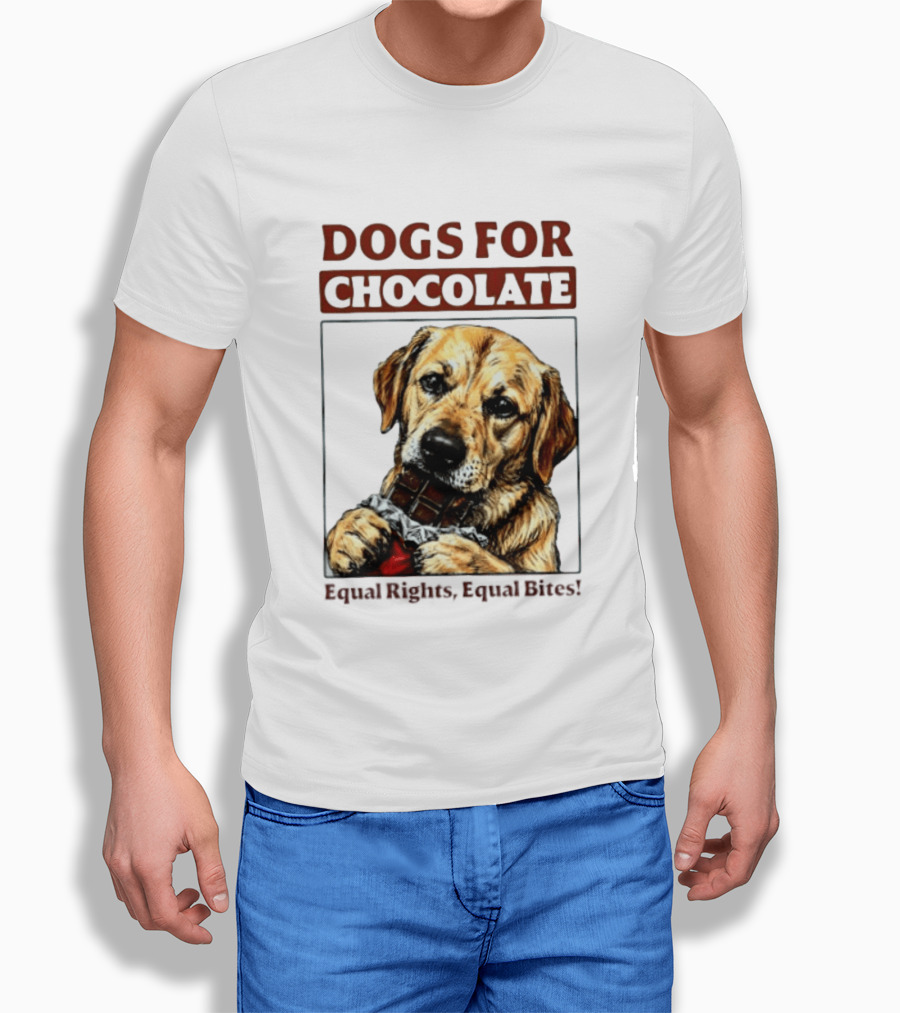 Dogs For Chocolate Equal Rights Equal Bites Retriever Chocolate Bar T-Shirt