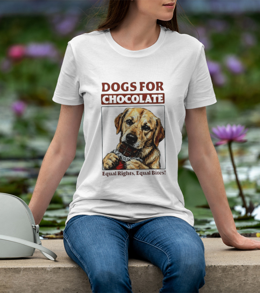 Dogs For Chocolate Equal Rights Equal Bites Retriever Chocolate Bar T-Shirt