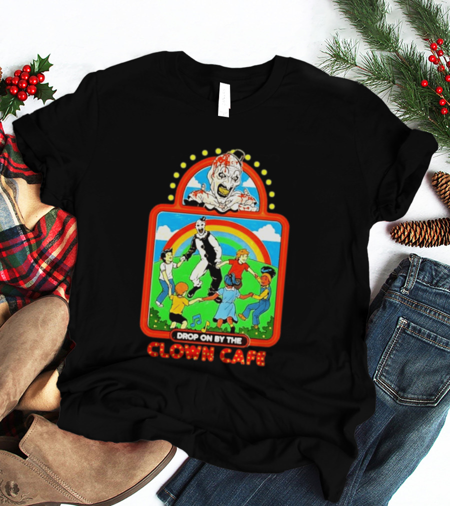 Drop On By The Clown Cafe Creepy Clown Horror With Rainbow And Dancing Kids T-Shirt