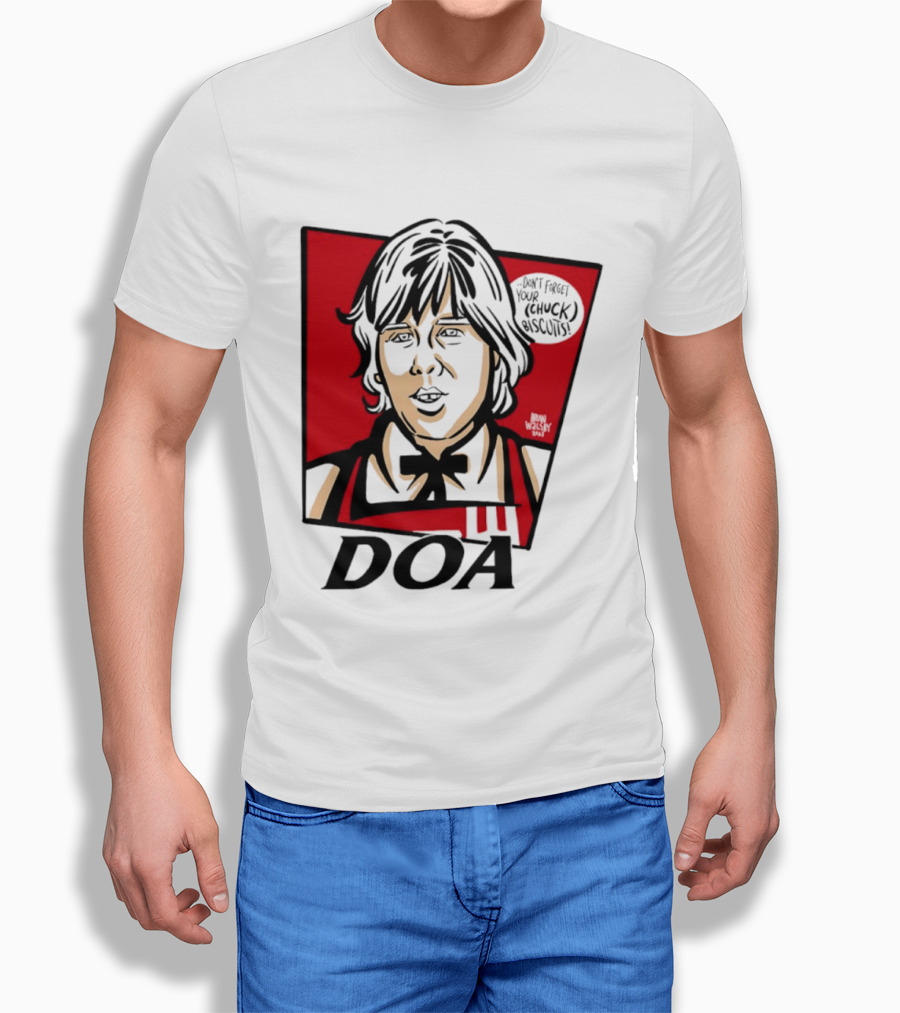 DOA Don't Forget You Chuck Biscuits KFC T-Shirt