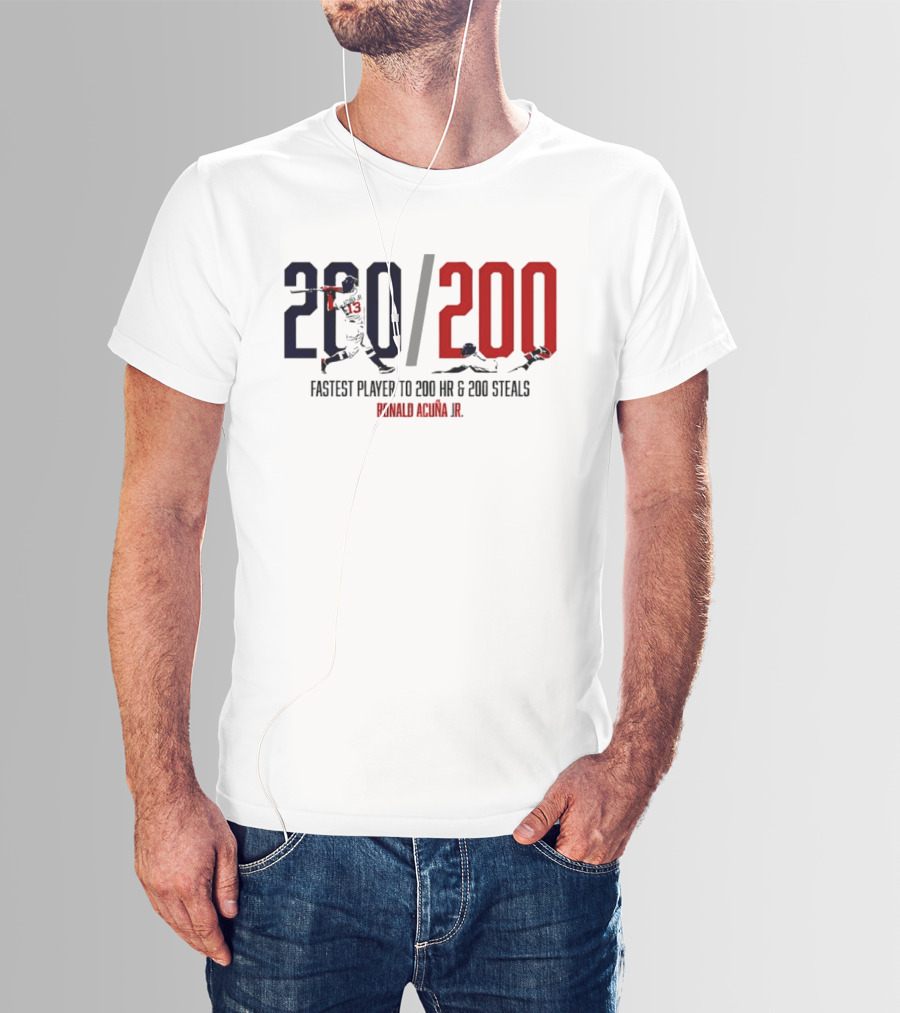 Ronald Acuña Jr. Fastest Player To 200 HR & 200 Steals 200 200 T-Shirt