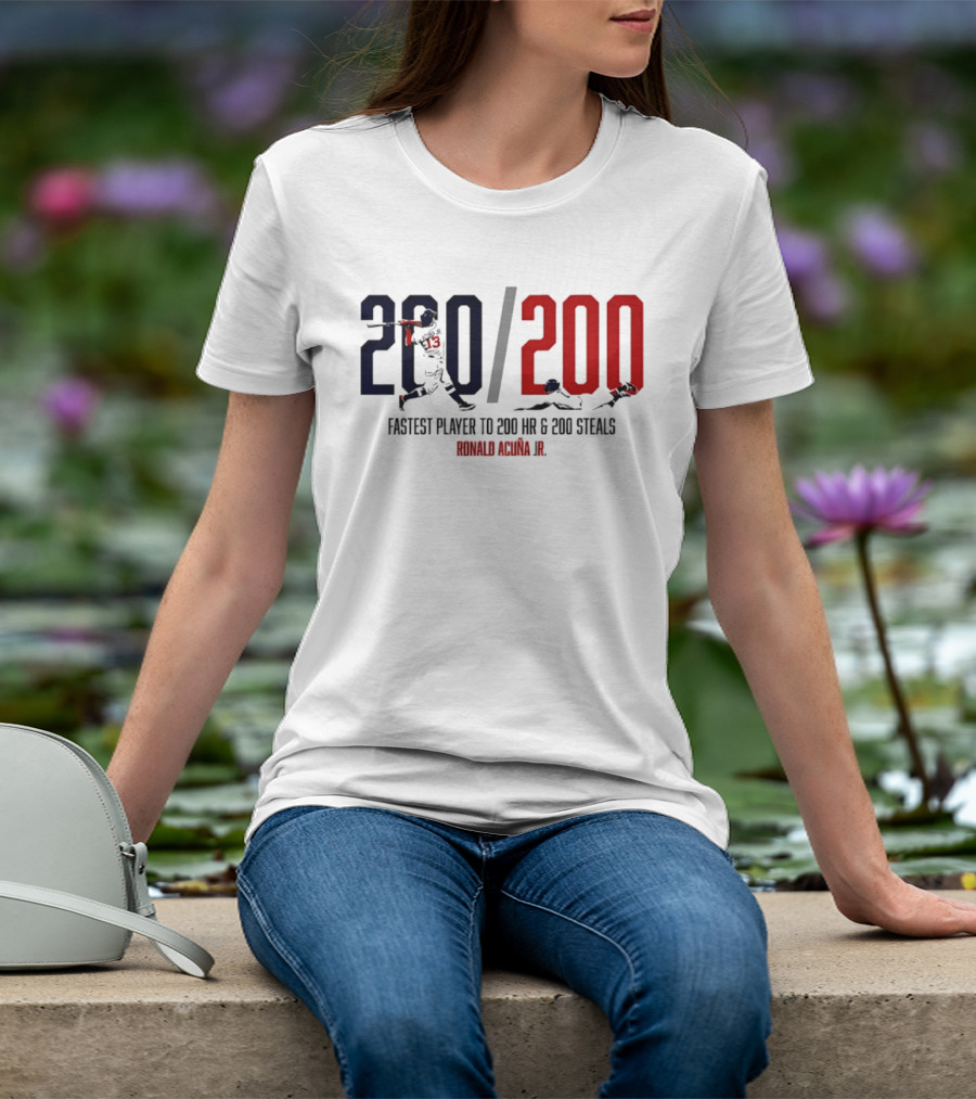 Ronald Acuña Jr. Fastest Player To 200 HR & 200 Steals 200 200 T-Shirt