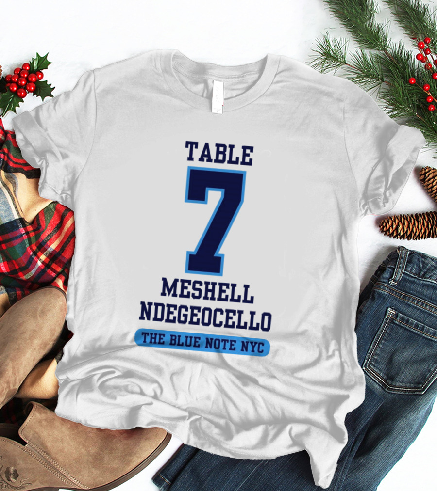 Table 7 Meshell Ndegeocello The Blue Note NYC T-Shirt