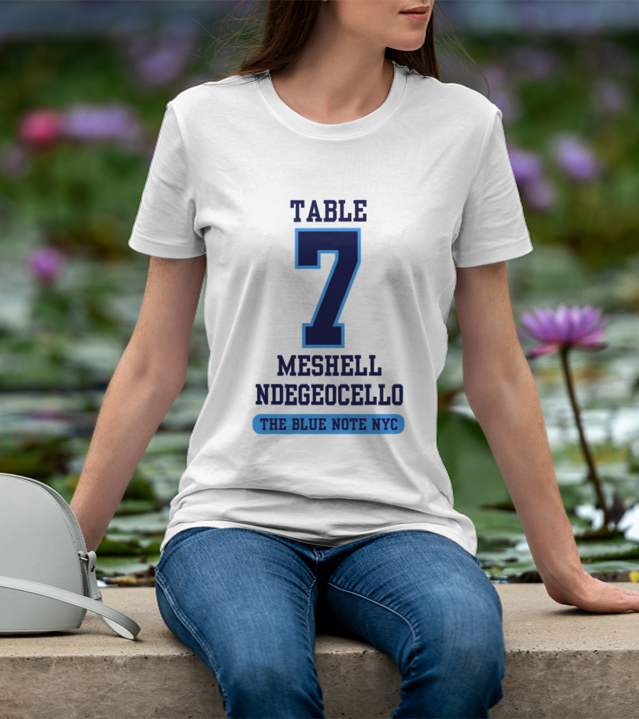 Table 7 Meshell Ndegeocello The Blue Note NYC T-Shirt