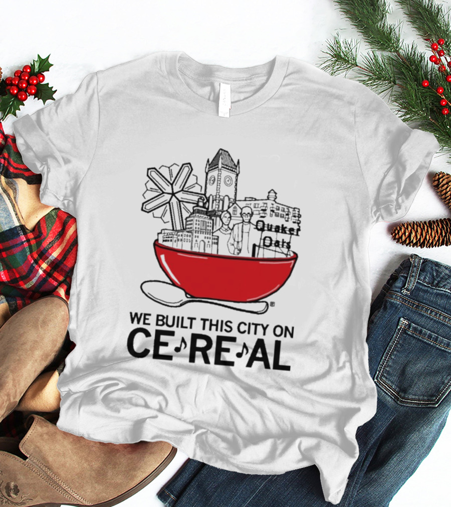 We Built This City On Ce Re Al Red Bowl Skyline T-Shirt