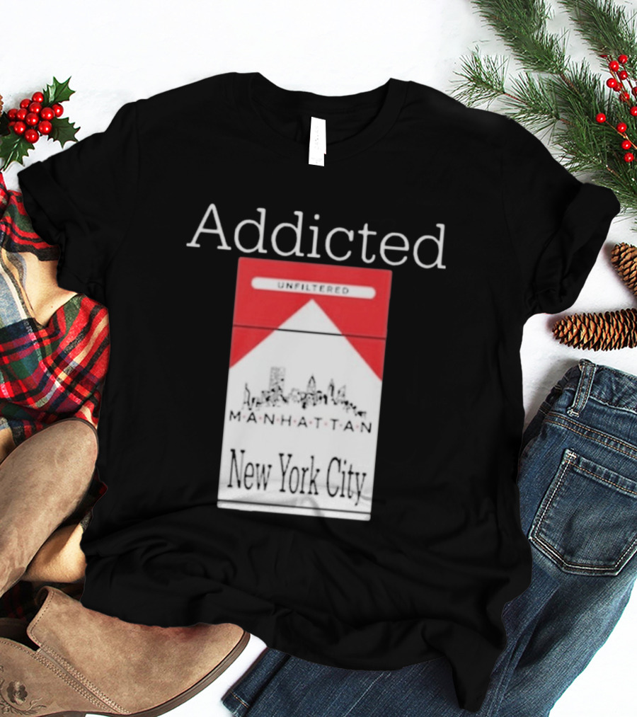Addicted Unfiltered Manhattan New York City Pack T-Shirt