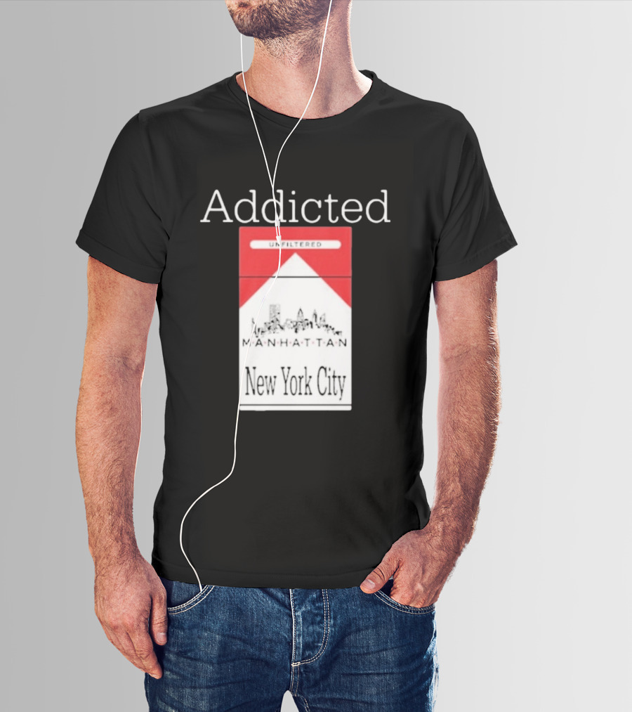 Addicted Unfiltered Manhattan New York City Pack T-Shirt