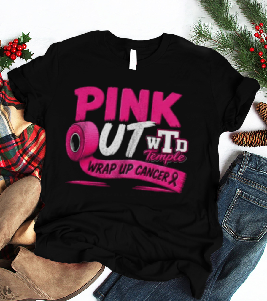 PINK OUT WTD Temple Wrap Up Cancer Awareness Event T-Shirt