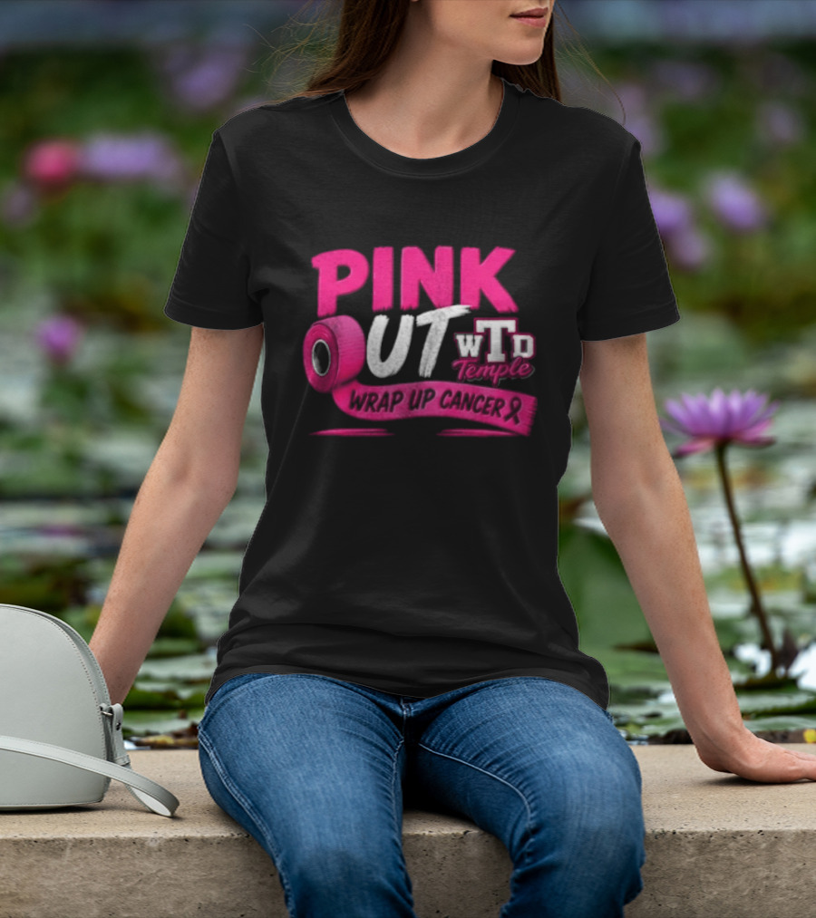 PINK OUT WTD Temple Wrap Up Cancer Awareness Event T-Shirt