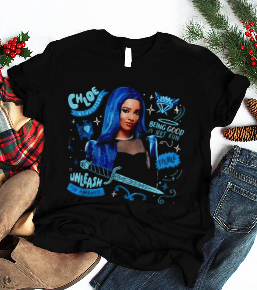 Chloe Wonderland Being Good Is Not Fun Unleash The Darkness Bold Blue Fantasy T-Shirt
