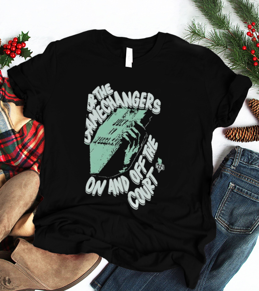 For The Gamechangers On And Off The Court T-Shirt