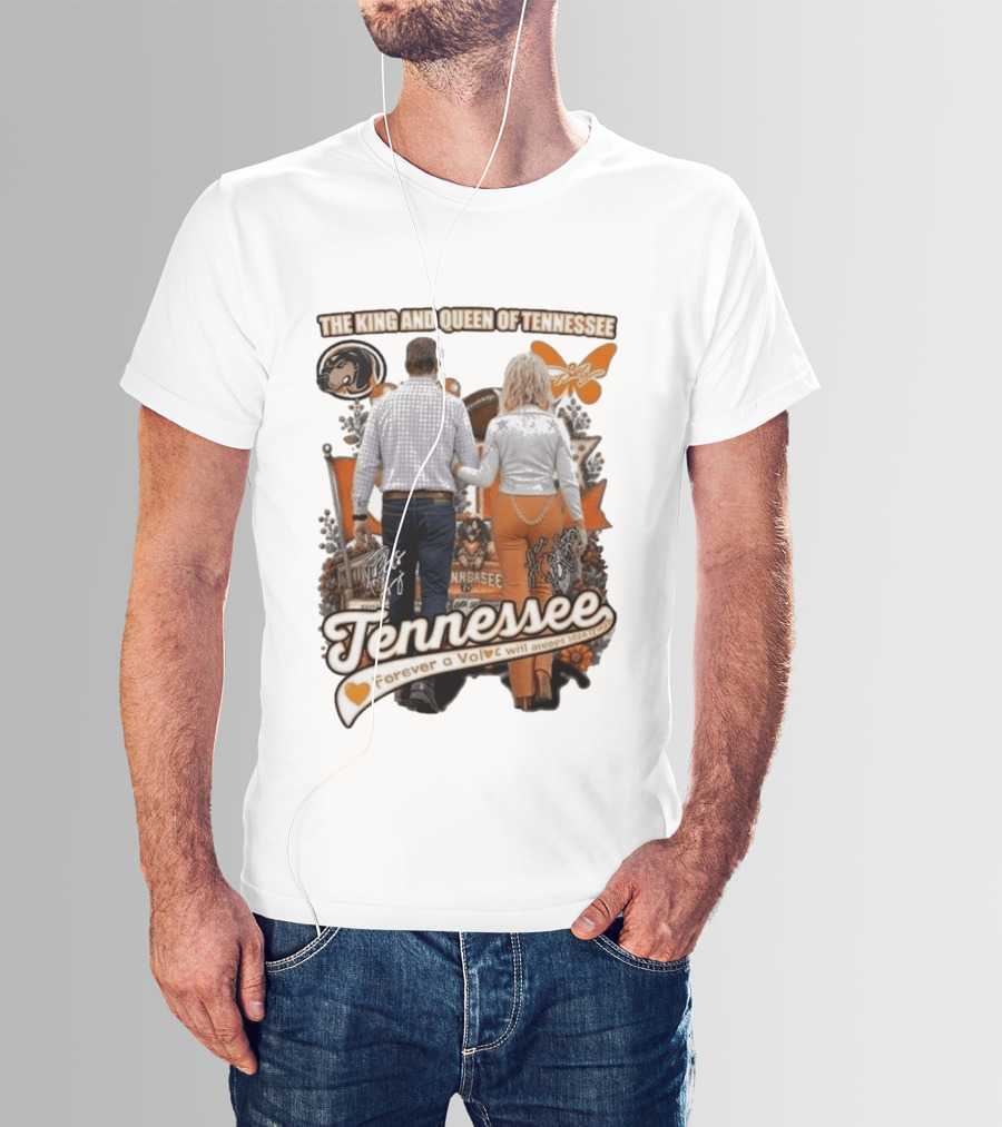 The King And Queen Of Tennessee Forever A Vol Tennessee Football T-Shirt