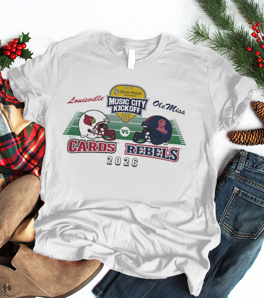 Liberty Mutual Music City Kickoff 2026 Louisville Cardinals Vs Ole Miss Rebels Matchup T-Shirt
