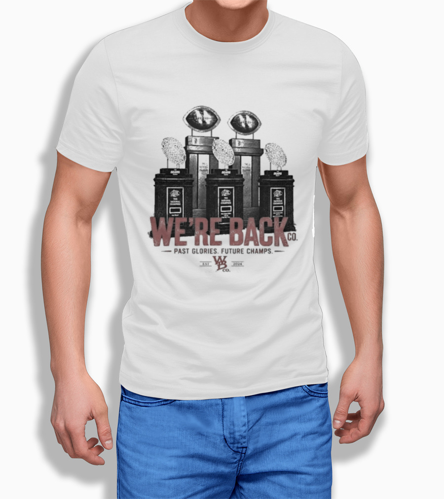 Nebraska Cornhuskers We're Back Past Glories Future Champs Trophies T-Shirt
