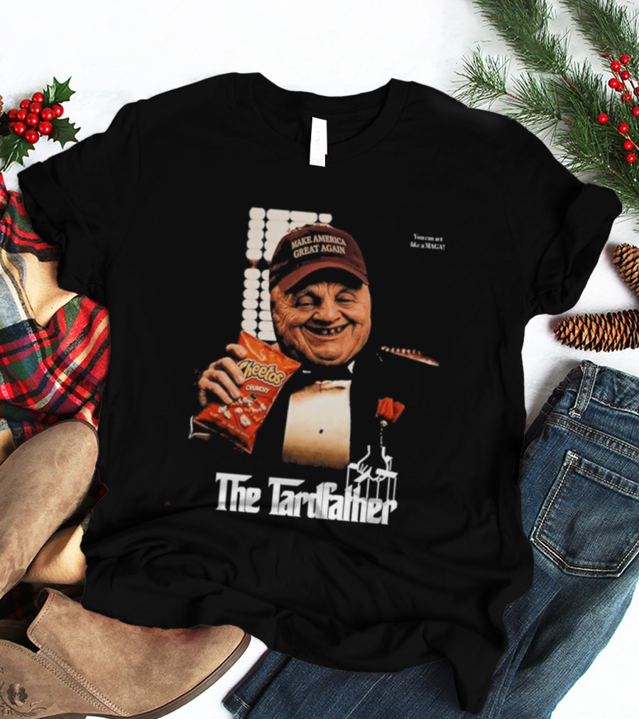 Maga Chudley America Again The Tardfather Cheetos Crunchy T-Shirt