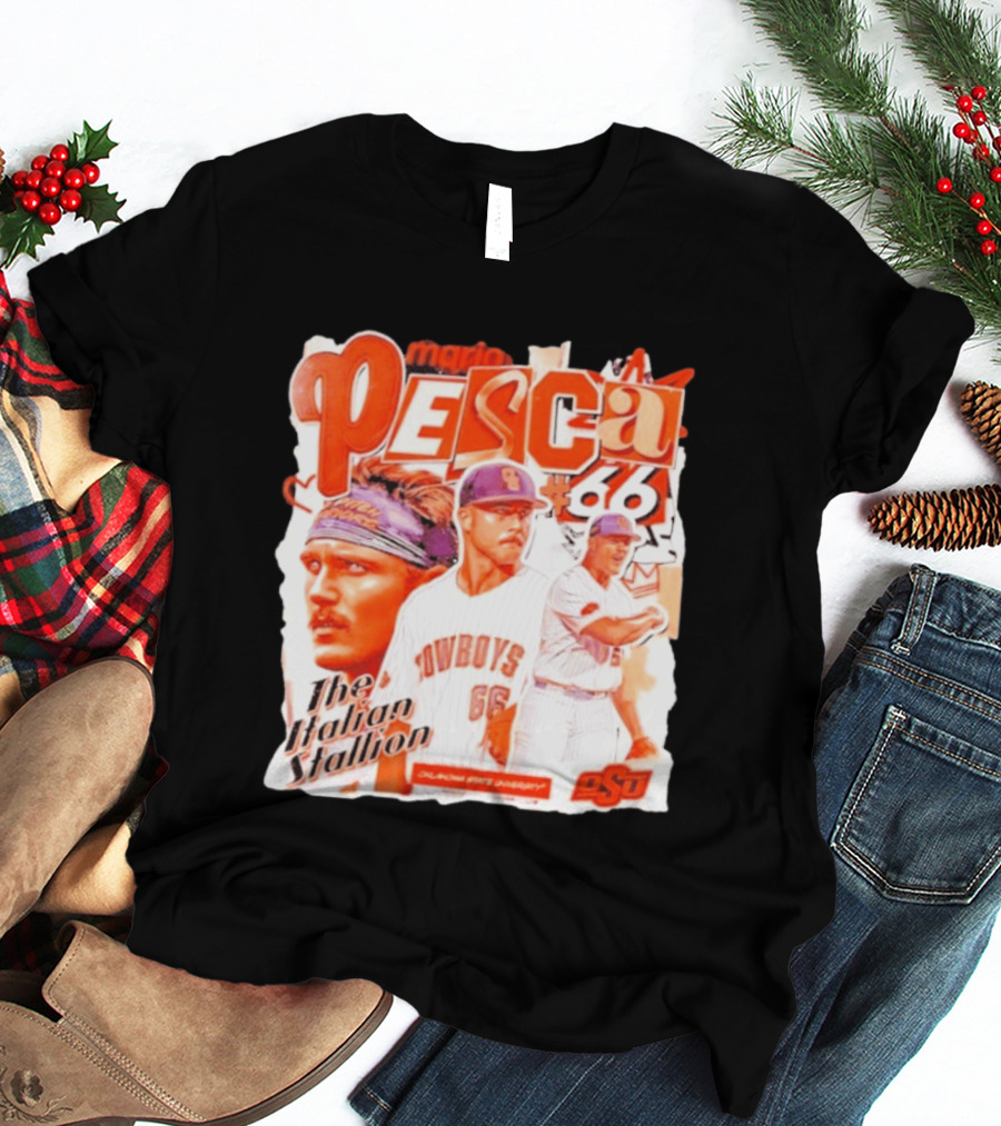 Mario Pesca 66 Oklahoma State Cowboys The Italian Stallion OSU Baseball T-Shirt