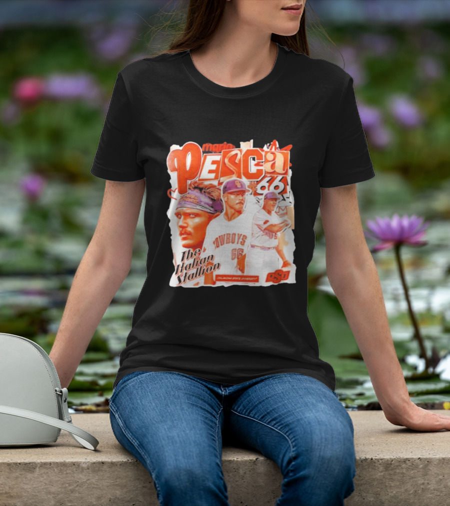 Mario Pesca 66 Oklahoma State Cowboys The Italian Stallion OSU Baseball T-Shirt