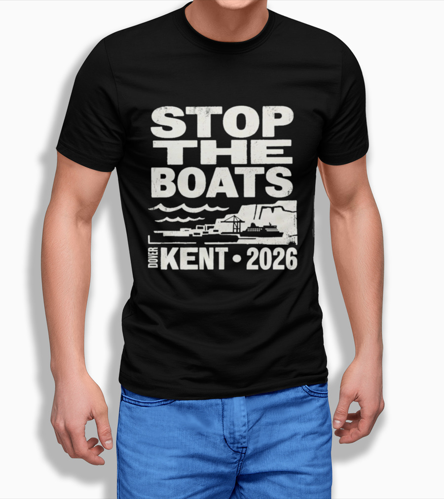Stop The Boats Dover Kent 2026 Protest T-Shirt