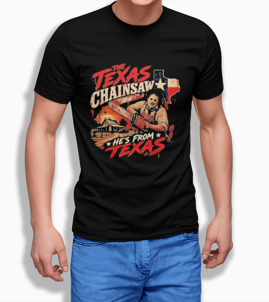 The Texas Chainsaw He's From Texas Horror Icon Chainsaw House Sunset T-Shirt