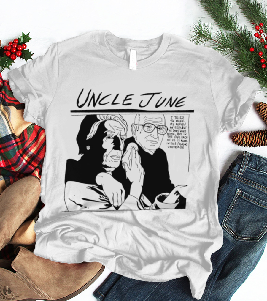Uncle June I Told My Analyst Everything T-Shirt