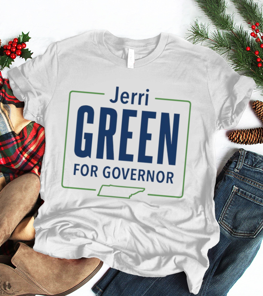Jerri Green For Governor 2026 Tennessee Campaign T-Shirt