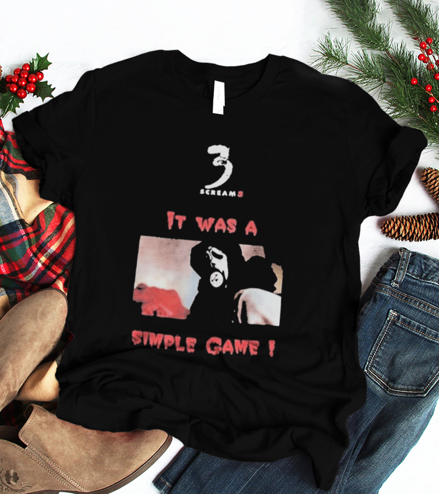 2026 Scream 3 It Was A Simple Game Retro Horror Movie Scene T-Shirt