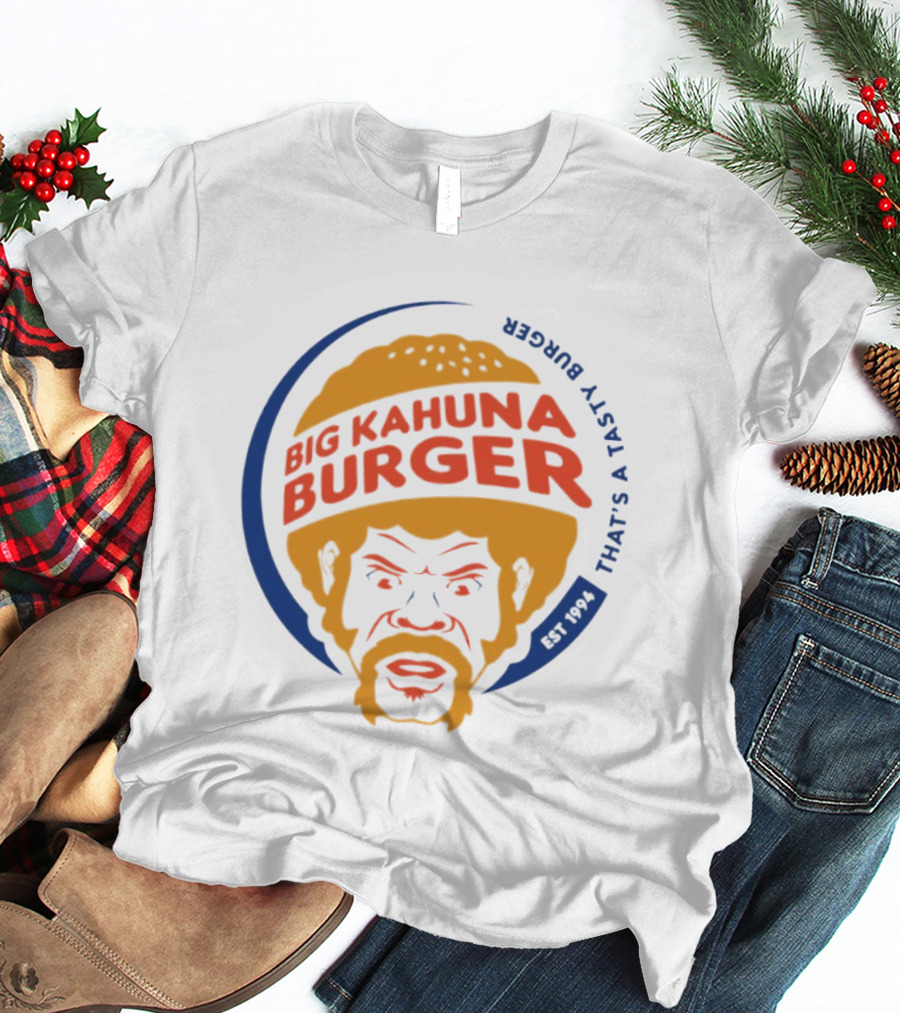 Big Kahuna Burger That's A Tasty Burger Pulp Fiction Est 1994 T-Shirt