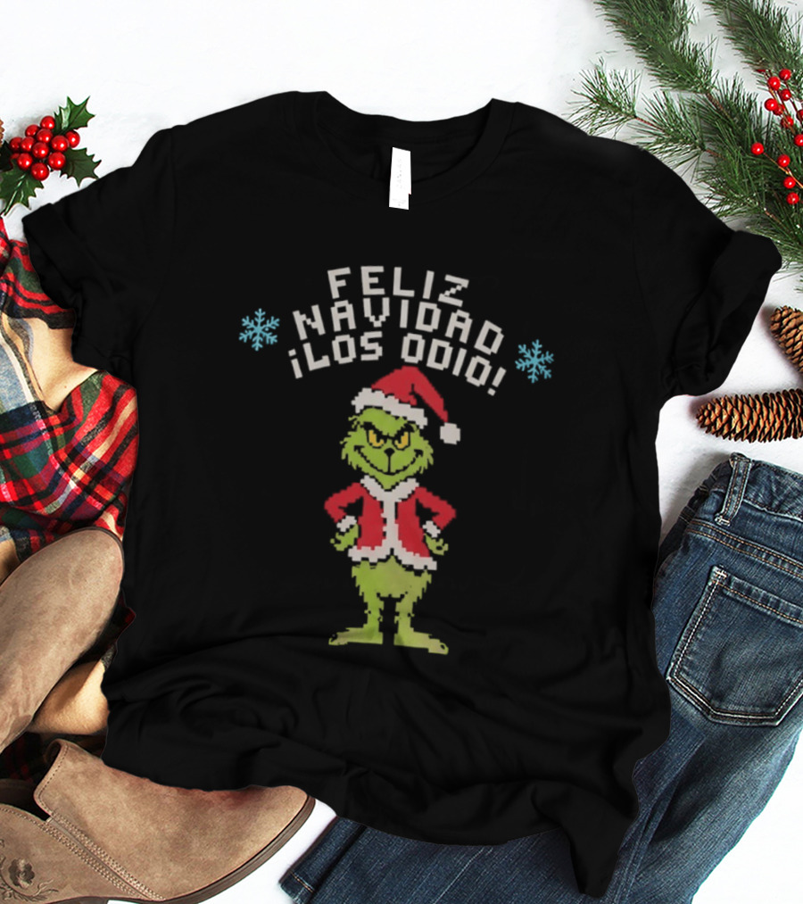 Feliz Navidad Los Odio Santa Grinch Christmas Holiday Humor T-Shirt