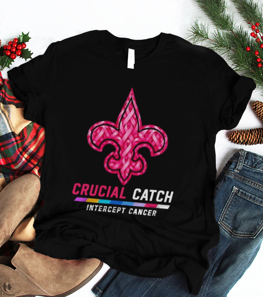 New Orleans Saints Fleur De Lis Crucial Catch Intercept Cancer 2026 T-Shirt